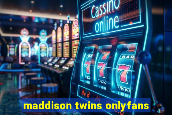 maddison twins onlyfans