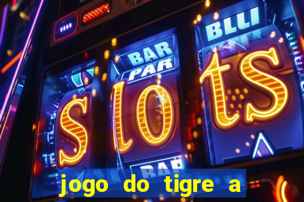 jogo do tigre a partir de 1 real