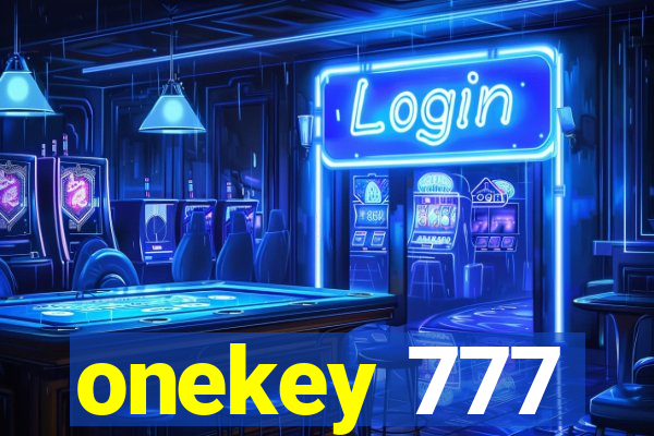 onekey 777