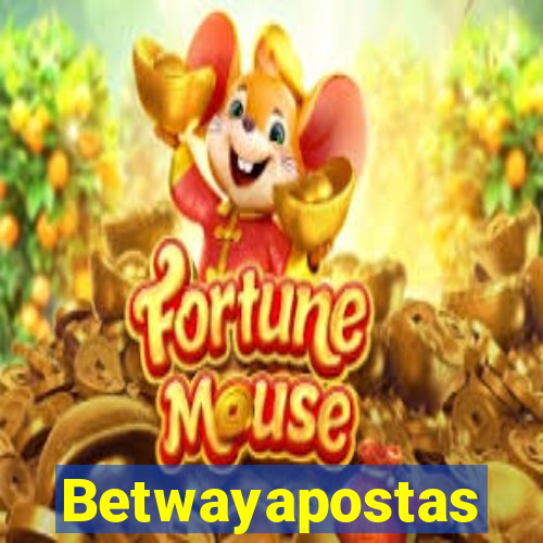 Betwayapostas