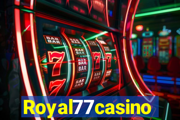 Royal77casino