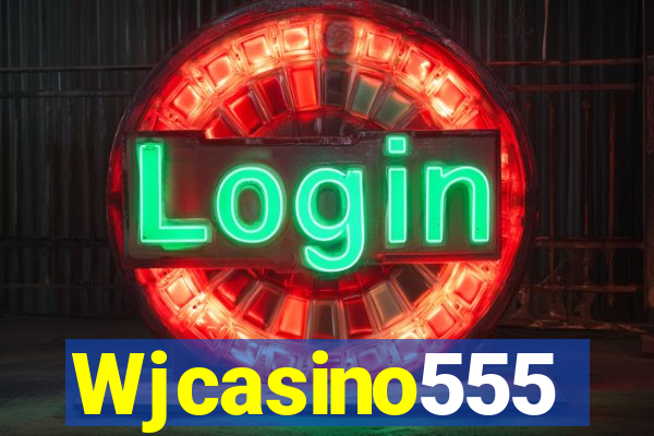 Wjcasino555