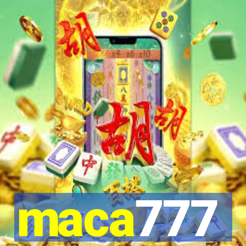 maca777