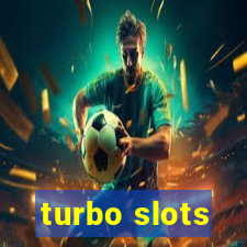 turbo slots