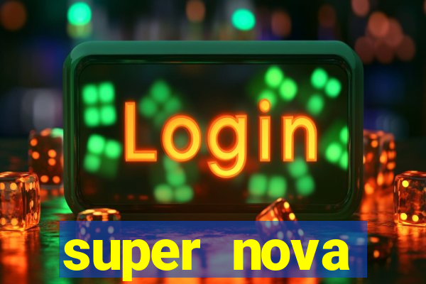 super nova itabirito supernova itabirito saude