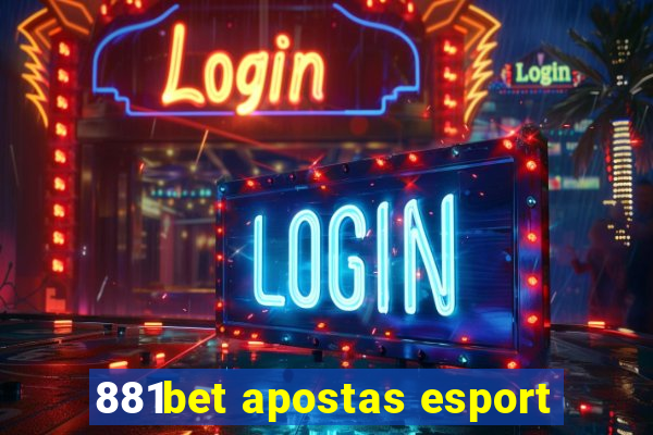 881bet apostas esport