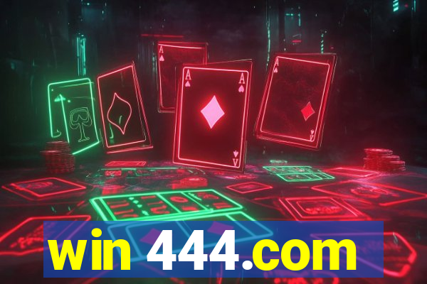 win 444.com