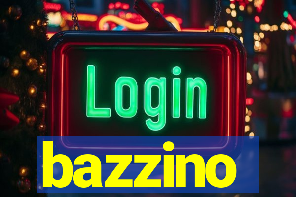 bazzino