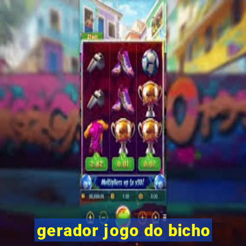 gerador jogo do bicho