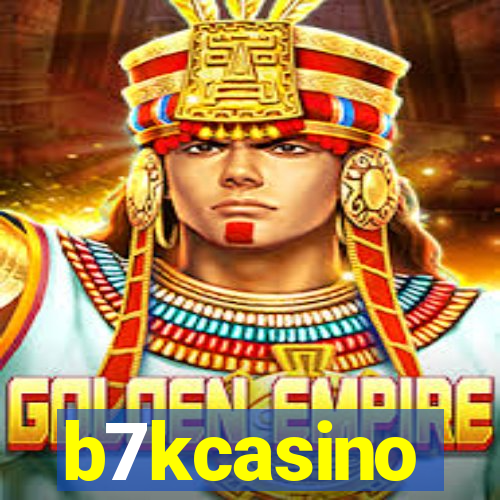 b7kcasino