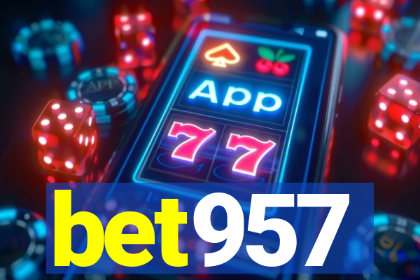 bet957