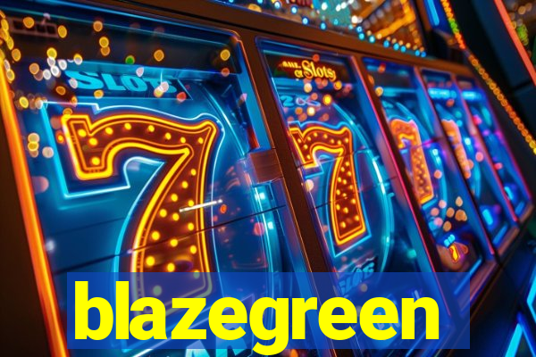 blazegreen