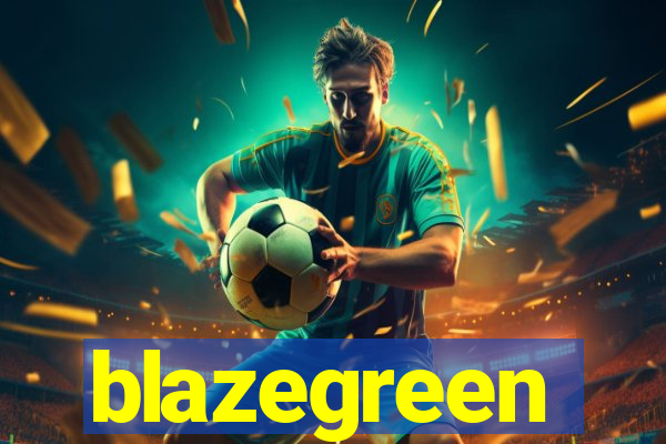 blazegreen