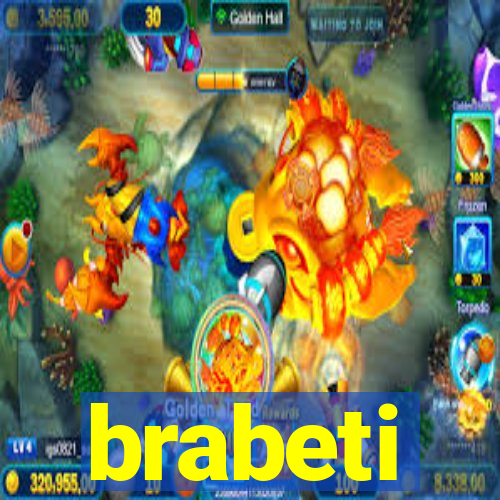 brabeti