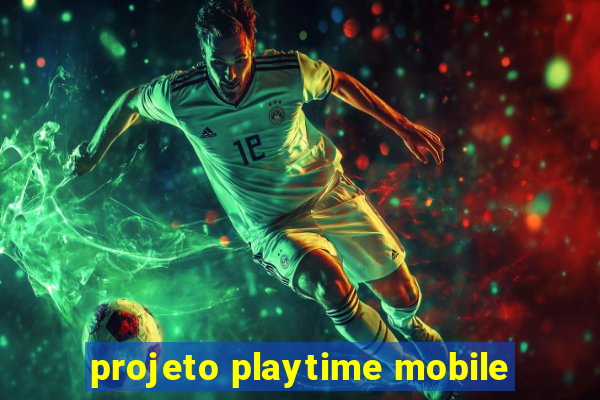 projeto playtime mobile