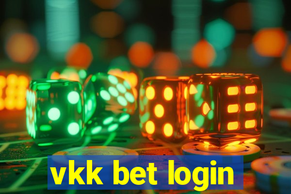 vkk bet login