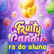 ra do aluno