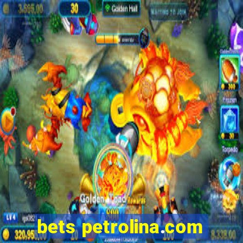 bets petrolina.com