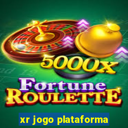 xr jogo plataforma