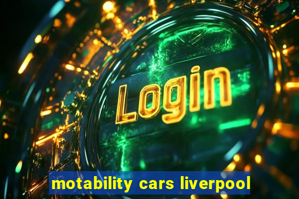 motability cars liverpool