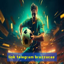 link telegram brazzucas