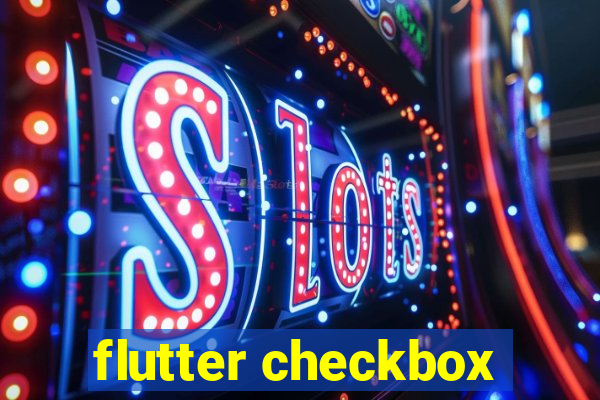 flutter checkbox