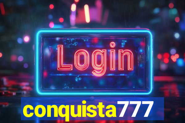 conquista777