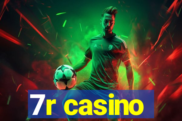 7r casino