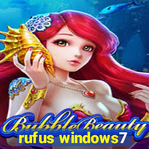 rufus windows7