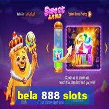 bela 888 slots