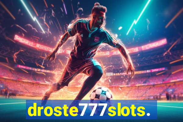 droste777slots.com