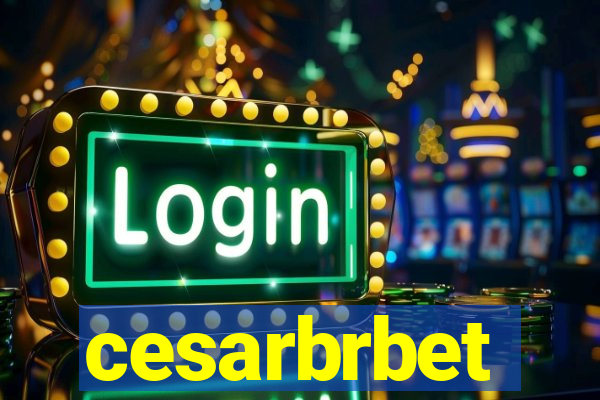 cesarbrbet