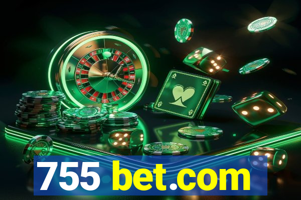 755 bet.com