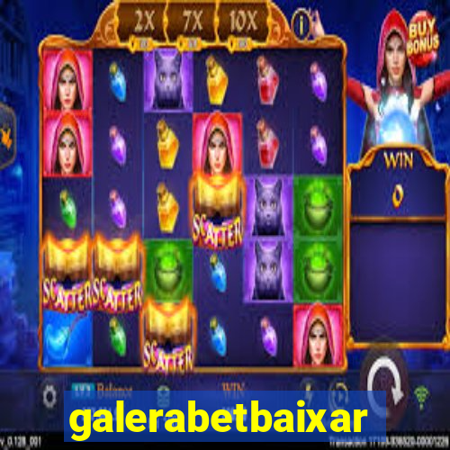 galerabetbaixar