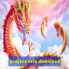 projeto relo download