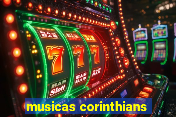 musicas corinthians