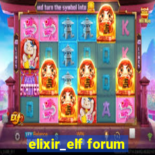 elixir_elf forum