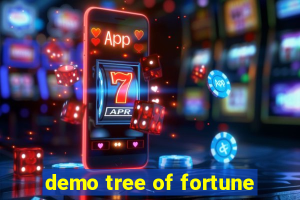 demo tree of fortune