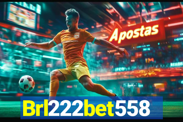 Brl222bet558