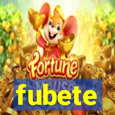 fubete