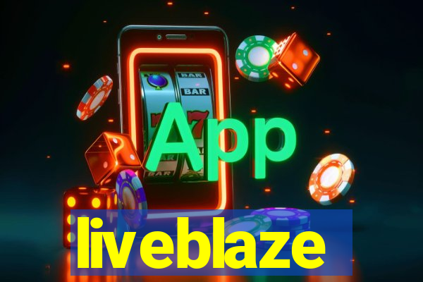 liveblaze