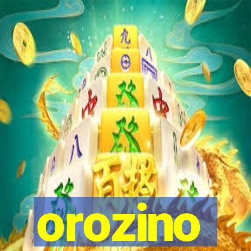 orozino