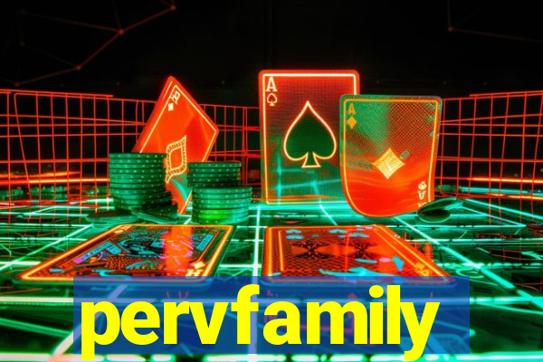 pervfamily