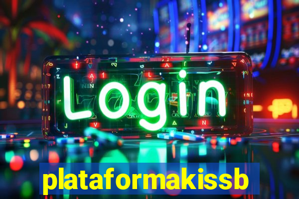 plataformakissbet.com