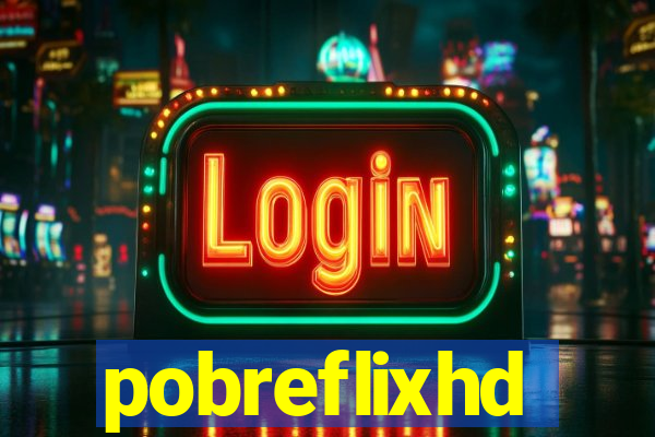 pobreflixhd