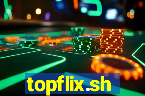 topflix.sh