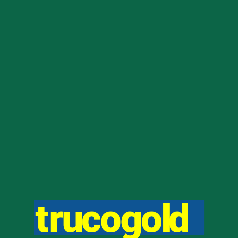 trucogold