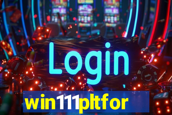 win111pltfor