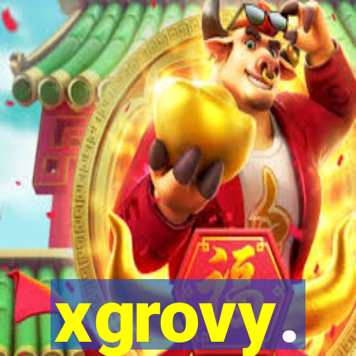 xgrovy.