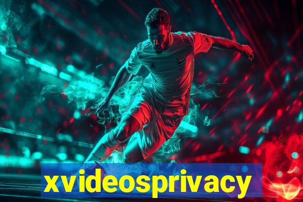 xvideosprivacy